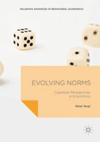 Evolving Norms: Cognitive Perspectives in Economics 1137502460 Book Cover