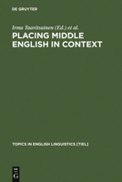 Placing Middle English in Context (Topics in English Linguistics, No. 35) (Topics in English Linguistics) 3110167808 Book Cover