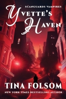 Yvette's Haven 1461142148 Book Cover