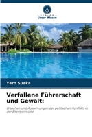 Verfallene Führerschaft und Gewalt (German Edition) 6208328306 Book Cover