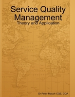 Service Quality Management 0557047013 Book Cover