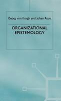 Organizational Epistemology 0333609875 Book Cover