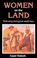 Women on the Land: Their Story During Two World Wars 0718828143 Book Cover