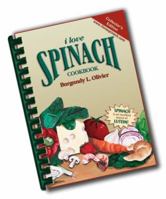 I Love Spinach 0967727308 Book Cover