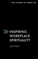 Inspiring Workplace Spirituality 1837536155 Book Cover