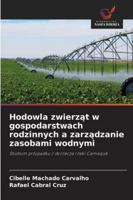Hodowla zwierzat w gospodarstwach rodzinnych a zarzadzanie zasobami wodnymi 6209267297 Book Cover