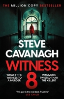 Witness 8: The Gripping New Thriller from the Top Five Sunday Times Bestseller 1668049384 Book Cover