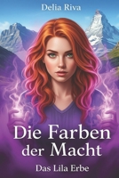 Die Farben der Macht: Das lila Erbe (German Edition) B0GC3CK8WD Book Cover