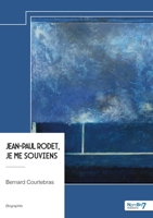 Jean-Paul Rodet, je me souviens (French Edition) B0FD9N14X1 Book Cover