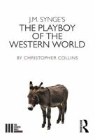 J. M. Synge's the Playboy of the Western World 1138194697 Book Cover