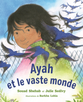 Ayah et le vaste monde 1459845897 Book Cover