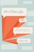 Let's Talk Life: A New Perspective 1628712791 Book Cover
