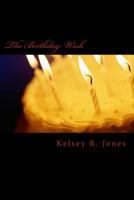 The Birthday Wish: A Novel 154634070X Book Cover