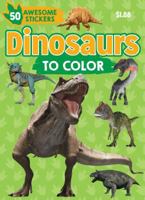 Dinosaurs to Color 1474864430 Book Cover