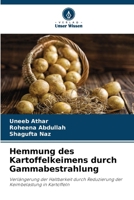 Hemmung des Kartoffelkeimens durch Gammabestrahlung (German Edition) 6209366511 Book Cover