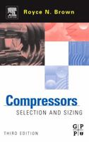 Compressors: Selection and Sizing 0750675454 Book Cover