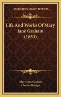 Life And Works Of Mary Jane Graham 1167000404 Book Cover