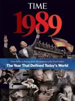 Time 1989: The Year That Defined Today's World 1603201335 Book Cover