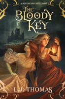 The Bloody Key: A Bluebeard Retelling 1733261044 Book Cover