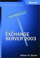 Microsoft Exchange Server 2003 Administrator's Pocket Consultant 0735619786 Book Cover