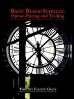 Basic Black-Scholes: Option Pricing and Trading 0970055226 Book Cover