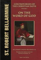 Controversies of the Christian Faith: The First General Controversy - on the Word of God 1967083002 Book Cover