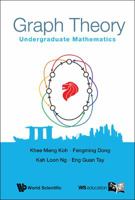 Graph Theory: Undergraduate Mathematics 9814641588 Book Cover