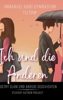Ich und die Anderen: Poetry Slam und andere Geschichten (German Edition) 3384432487 Book Cover