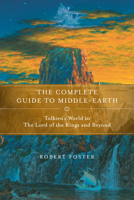 The Complete Guide to Middle-Earth 0345324366 Book Cover