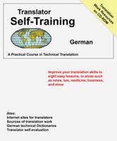 Translator Self-Training--German: Practicle Course in Technical Translation (Translators Self-Training) 1887563628 Book Cover