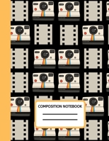 Composition Notebook : 100 Pages College Ruled Photographer Journal, Composition Book, Diary to Write in, Gifts for Photographers and Photography Lovers (8. 5 X 11 A4 Size) 1710835575 Book Cover
