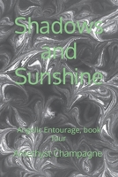 Shadows and Sunshine: Angelic Entourage, book four B09NH65WWW Book Cover