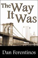 The Way It Was 0741414155 Book Cover