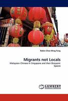 Migrants Not Locals 3844383506 Book Cover