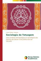 Sociologia Da Tatuagem 3639693760 Book Cover