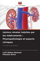 Lésions rénales induites par les médicaments: Physiopathologie et aspects cliniques 6202362219 Book Cover