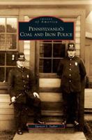 Pennsylvania's Coal and Iron Police 0738564702 Book Cover