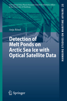 Detection of Melt Ponds on Arctic Sea Ice with Optical Satellite Data 3642370322 Book Cover