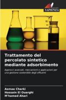 Trattamento del percolato sintetico mediante adsorbimento 6209362710 Book Cover