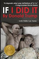 If I Did It by Donald Trump 1546855025 Book Cover