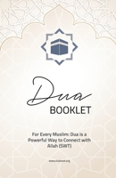 Dua Booklet - For Every Muslim: Dua is a powerful way to connect with Allah (swt) 994872772X Book Cover