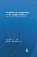 Relationship Management of the Borderline Patient: From Understanding to Treatment 0876307144 Book Cover