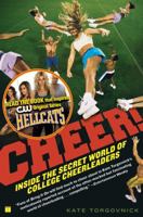 Cheer!: Three Teams on a Quest for College Cheerleading's Ultimate Prize 1416535977 Book Cover