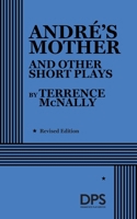 André's Mother and Other Short Plays 0822214199 Book Cover