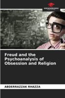 Freud and the Psychoanalysis of Obsession and Religion 6209360831 Book Cover