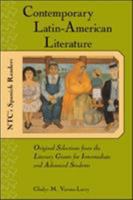Contemporary Latin American Literature : Original Selections from the Literary Giants for Intermediate and Advanced Students 0658015060 Book Cover
