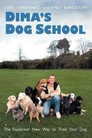 Dima's Dog School 0956482902 Book Cover