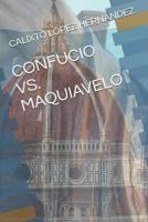 Confucio vs. Maquiavelo 1976895936 Book Cover