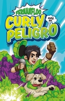 Curly Esta En Peligro / Curly Is in Danger 9585407221 Book Cover