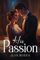 His Passion 1787993620 Book Cover